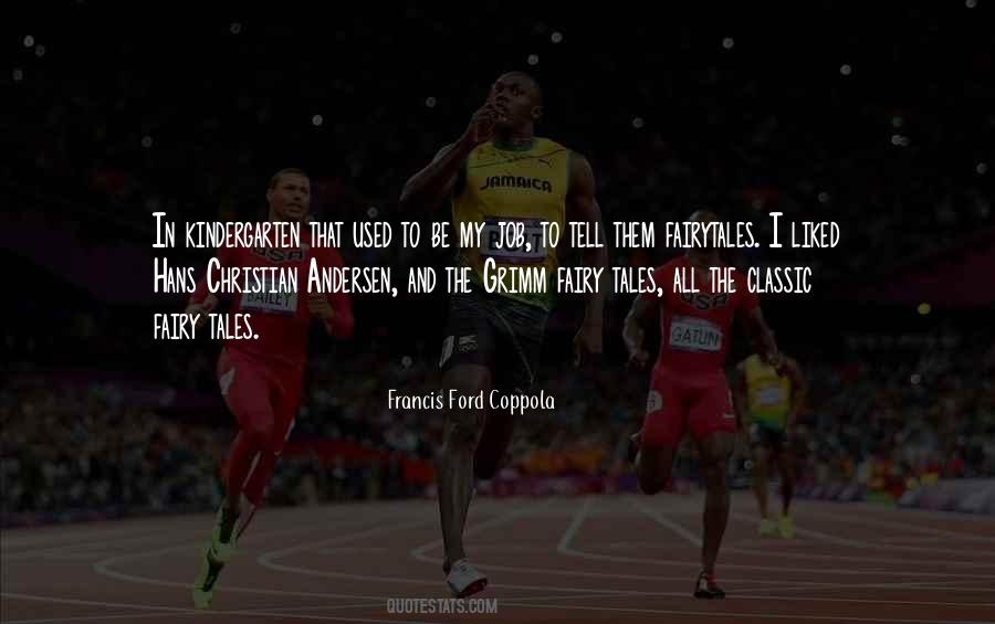 Francis Ford Quotes #357154