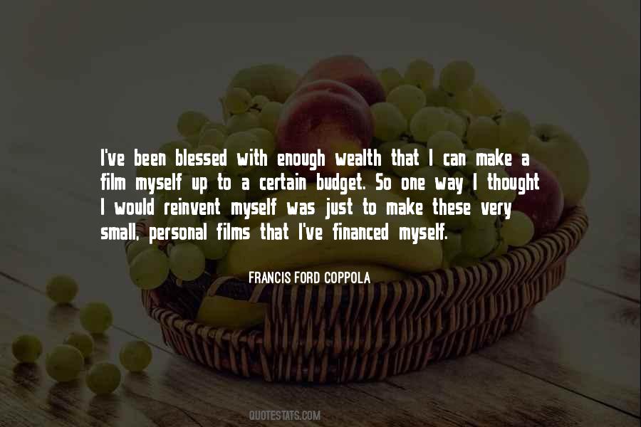 Francis Ford Quotes #707008