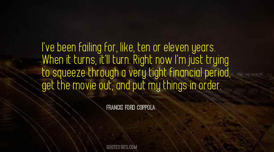 Francis Ford Quotes #744495
