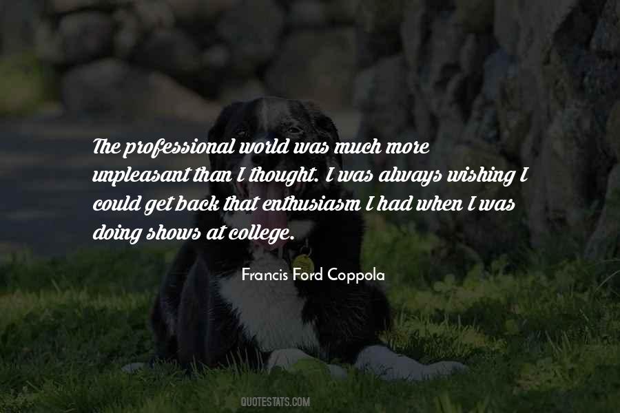 Francis Ford Quotes #847326