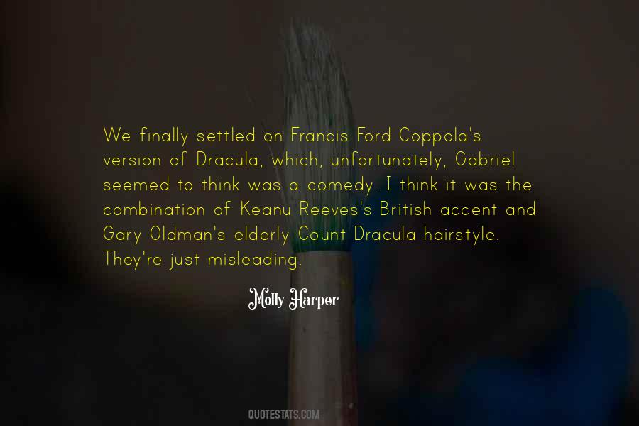Francis Ford Quotes #962933