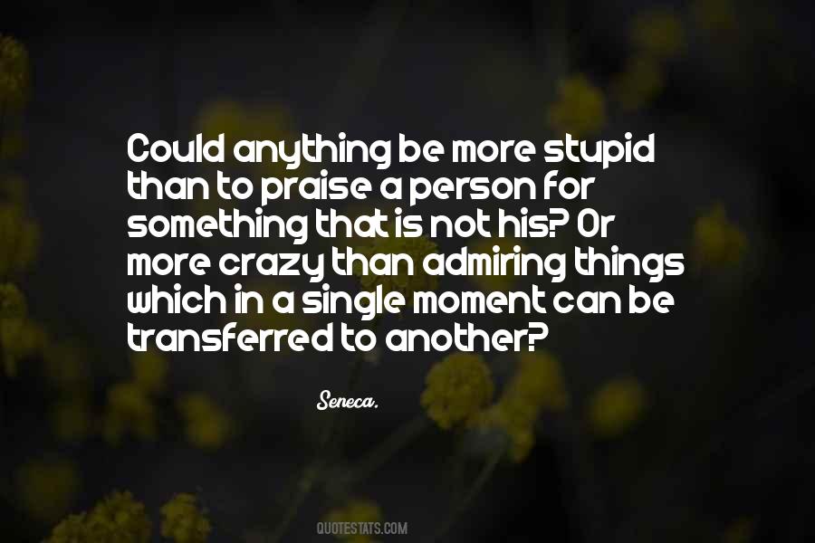 Crazy Stupid Quotes #1002908