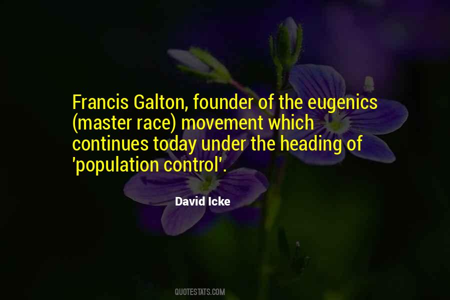 Francis Galton Eugenics Quotes #1039602