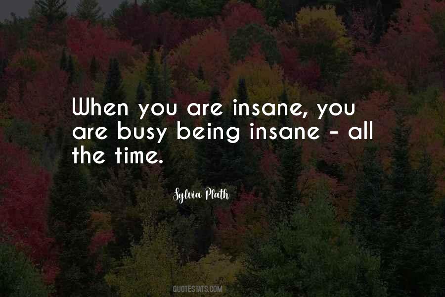 Too Busy For Her Quotes #90760
