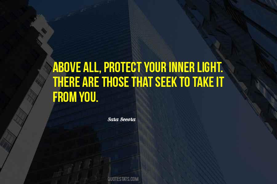 Protect Those You Love Quotes #1846163