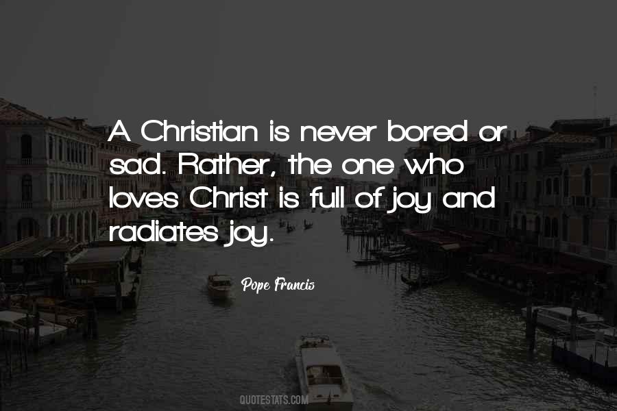 Never Bored Quotes #1236665