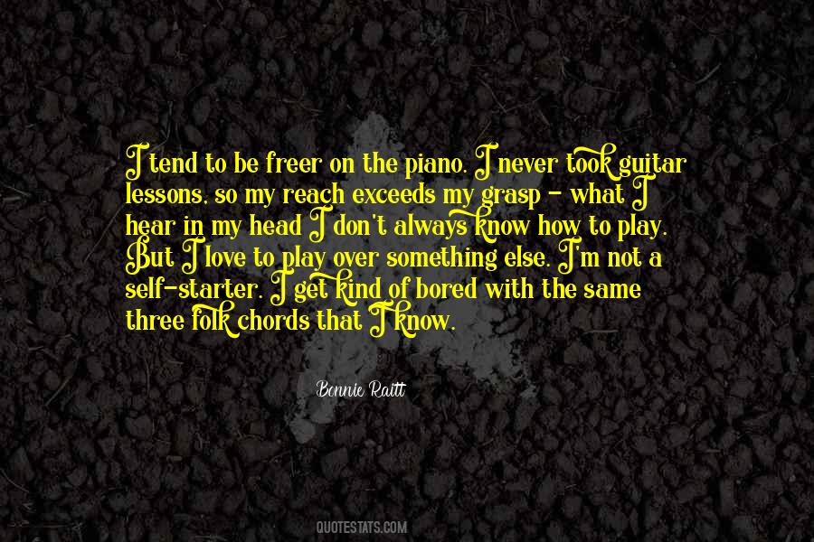 Never Bored Quotes #178328
