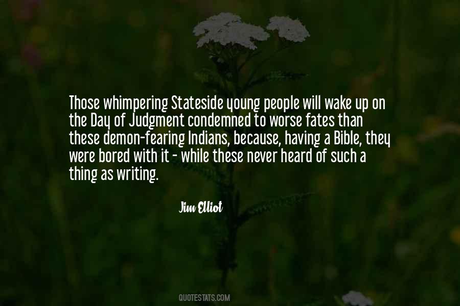 Never Bored Quotes #272109