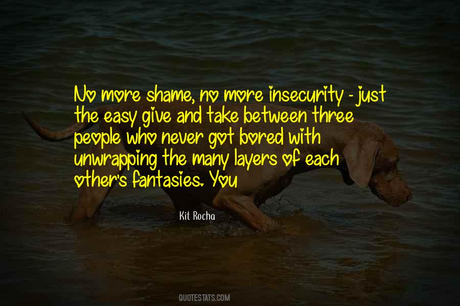 Never Bored Quotes #366388