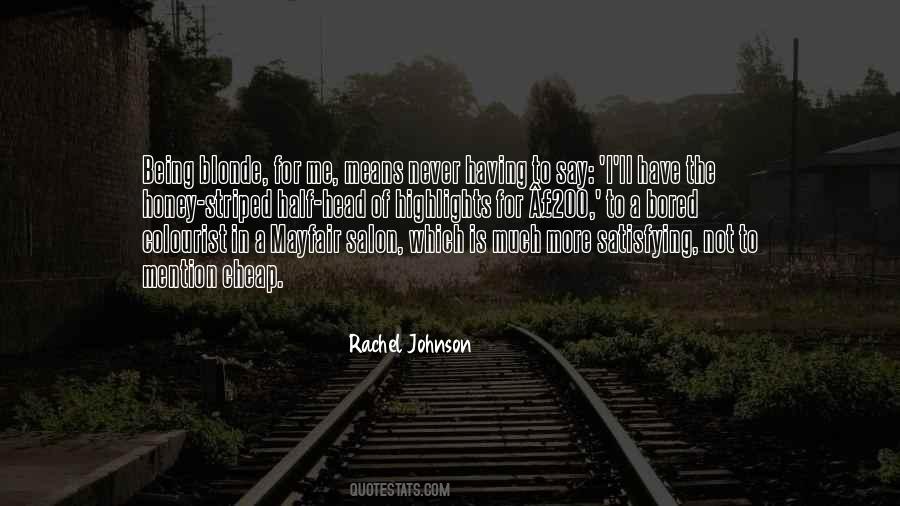 Never Bored Quotes #378691