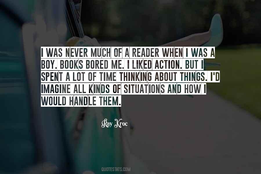 Never Bored Quotes #763183