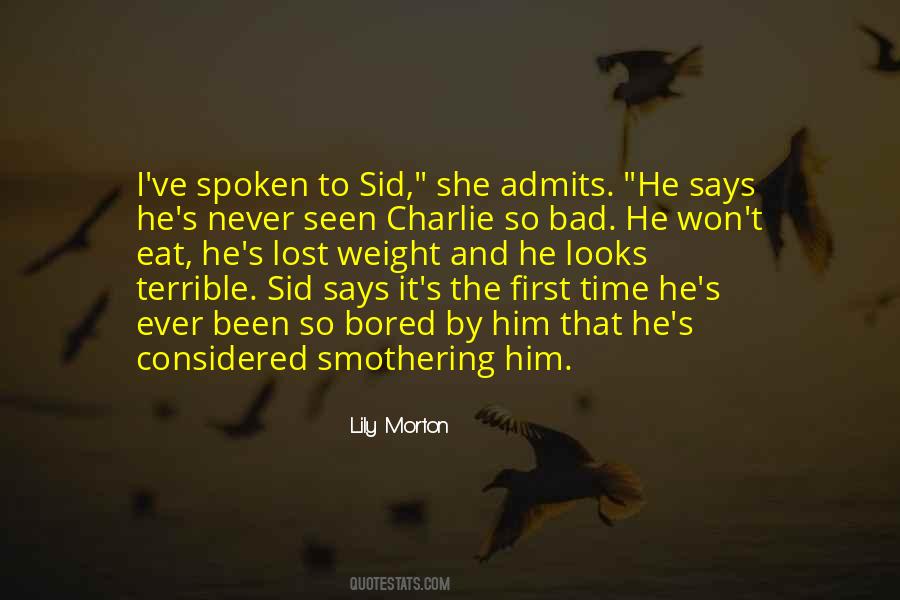 Never Bored Quotes #85772