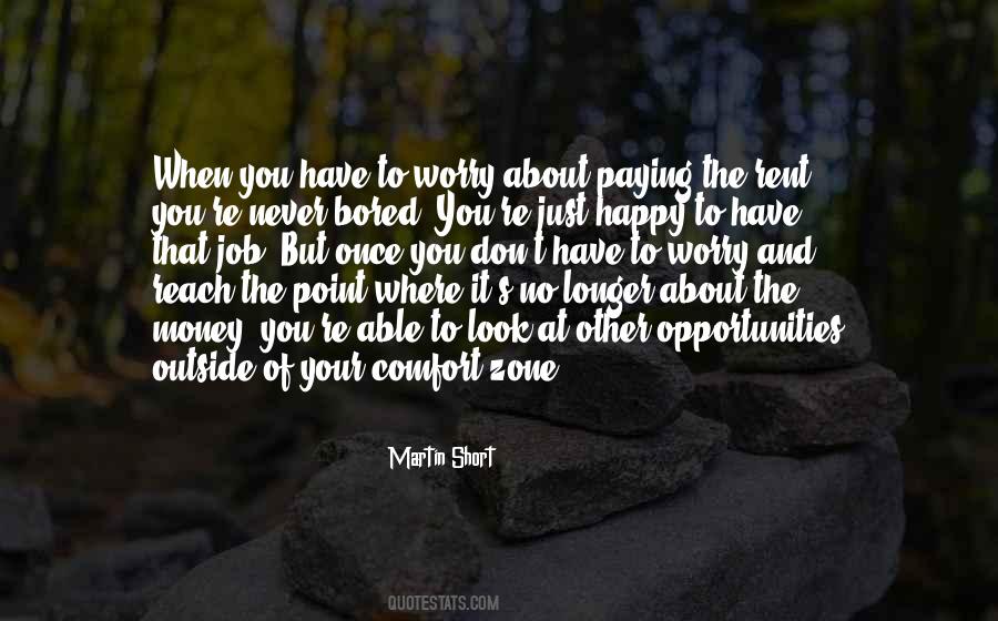 Never Bored Quotes #874131