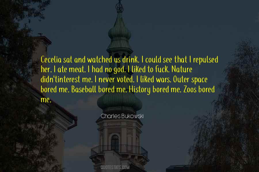 Never Bored Quotes #901782