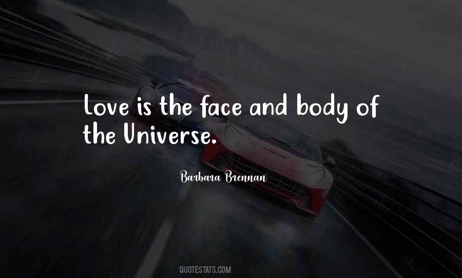 Love And The Universe Quotes #390962