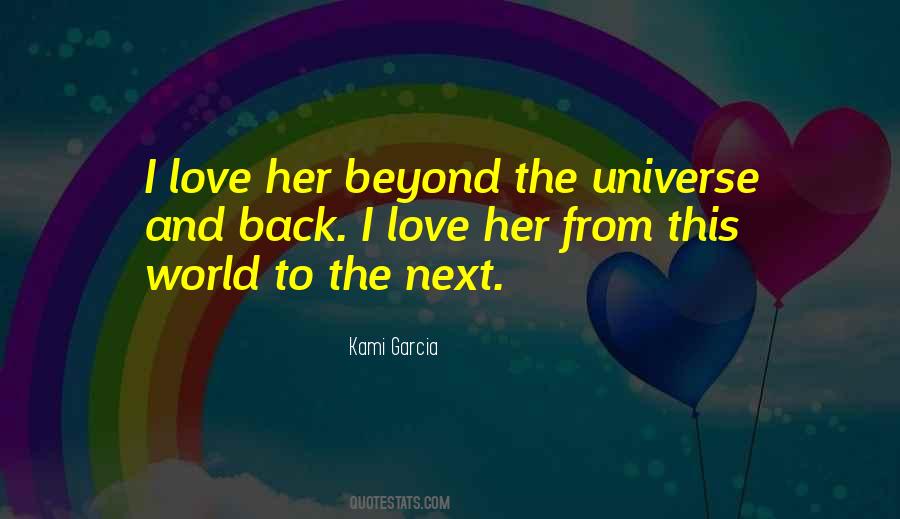 Love And The Universe Quotes #90015