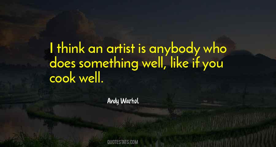 Artist Thinking Quotes #1037195