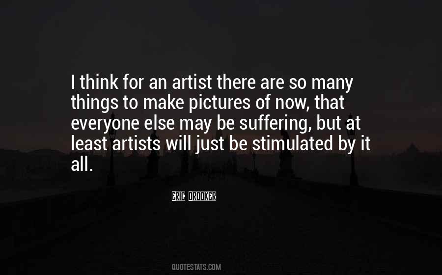 Artist Thinking Quotes #1063688