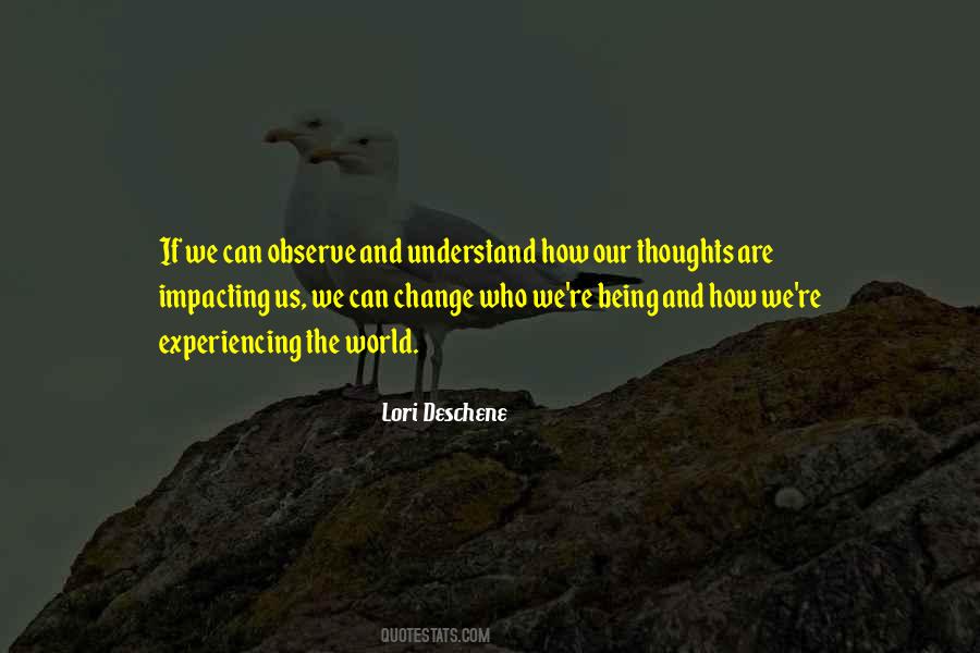 Observe Your Thoughts Quotes #1493773