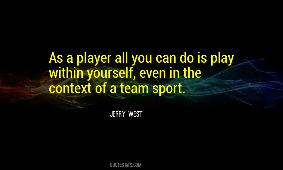 Team Sport Quotes #1713229