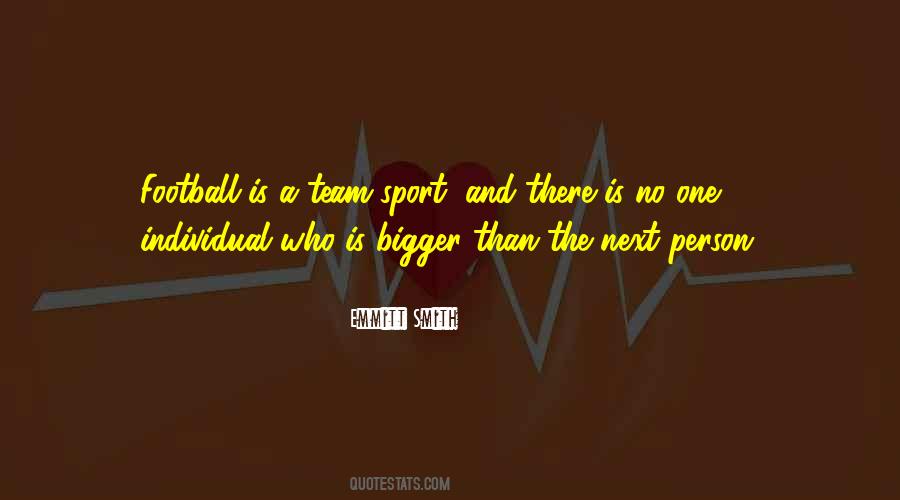 Team Sport Quotes #467403