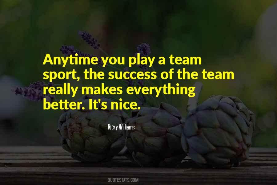 Team Sport Quotes #721109