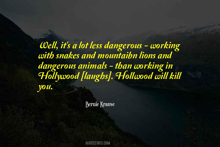 Dangerous Animal Quotes #1708467