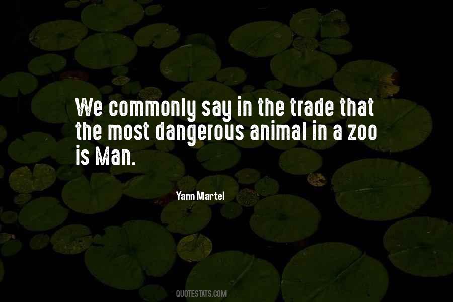 Dangerous Animal Quotes #696012