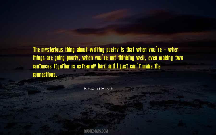 When Things Are Not Going Well Quotes #1231488
