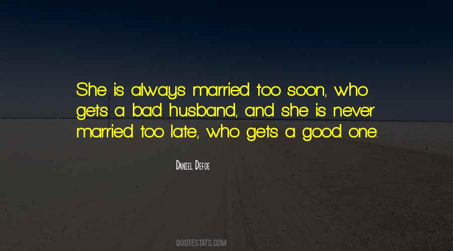 Soon Married Quotes #1399968