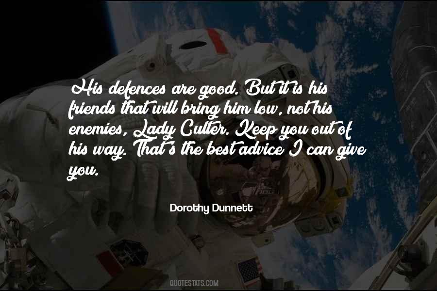 Bring The Best Out Of You Quotes #964929