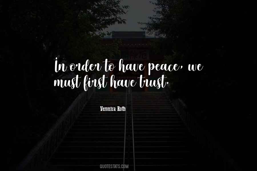 To Have Peace Quotes #360640