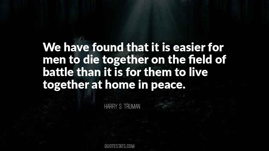 To Have Peace Quotes #9946