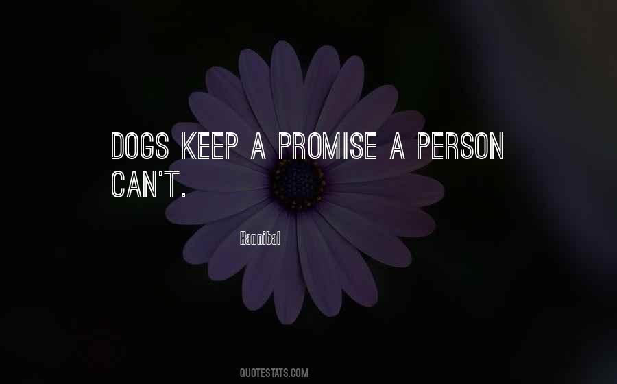 Quotes About Keep A Promise #331800