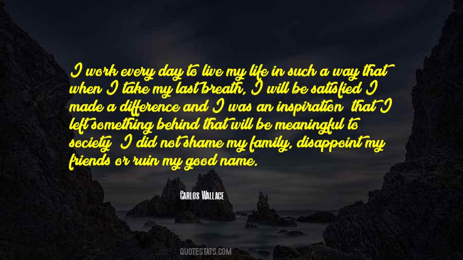 My Name Day Quotes #1228672