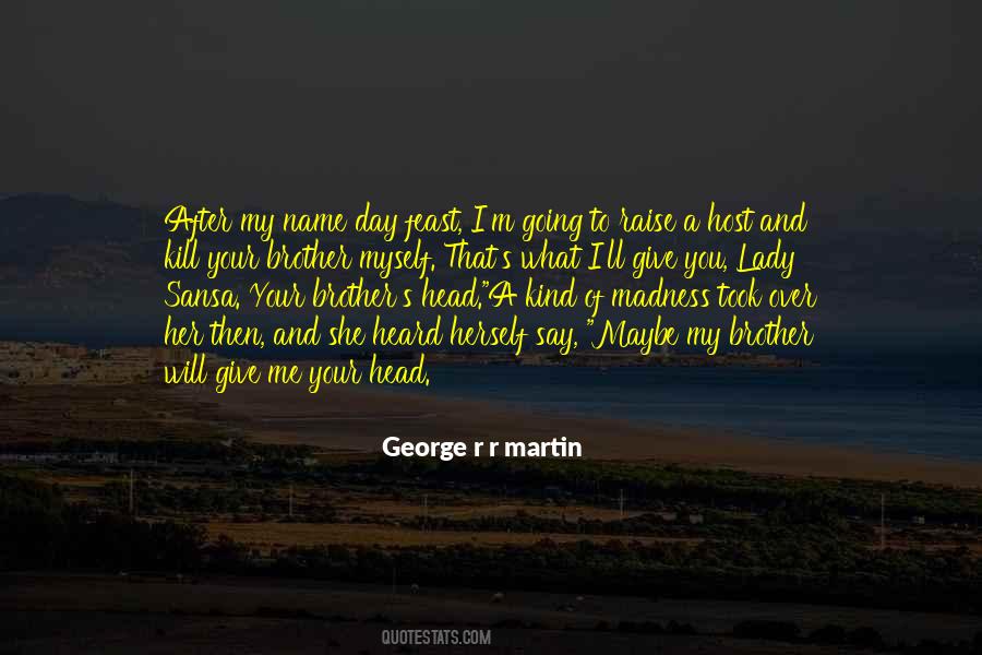 My Name Day Quotes #369300