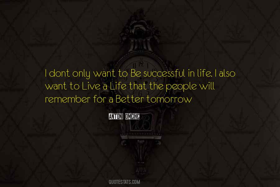 I Dont Want To Live This Life Quotes #1619312