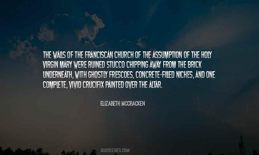 Franciscan Quotes #1557888