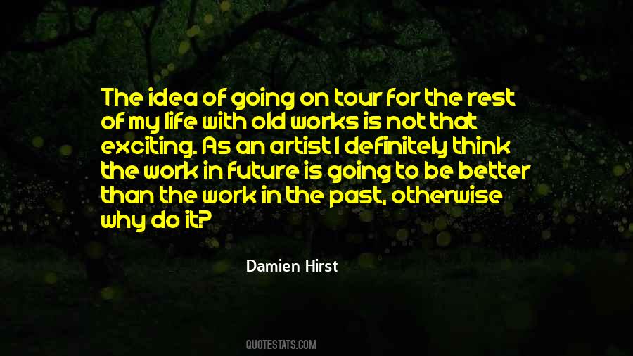 Quotes About Life As An Artist #1404313