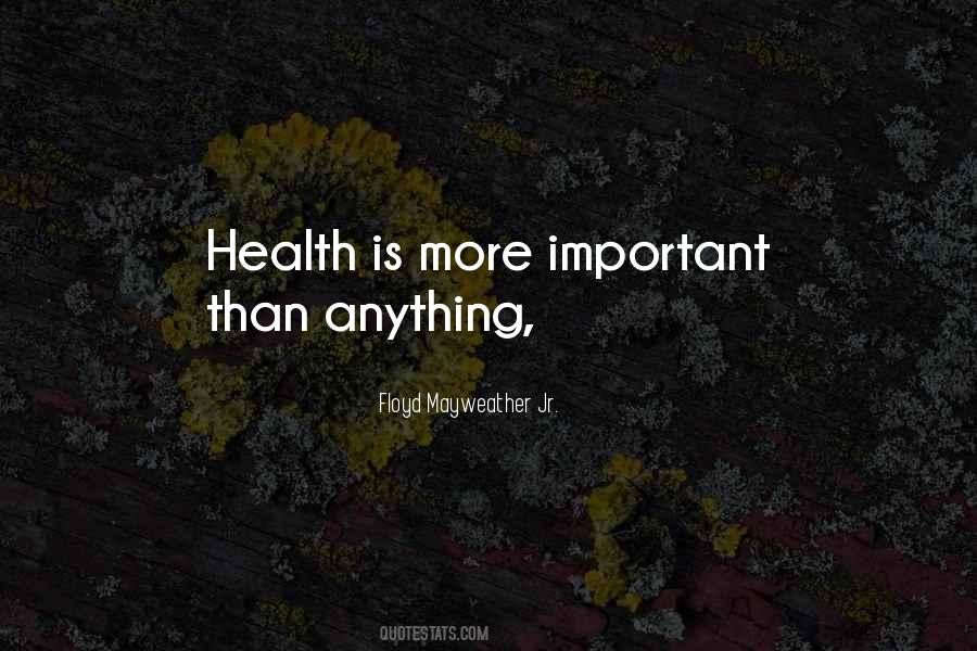 Health Is The Most Important Thing Quotes #1137583