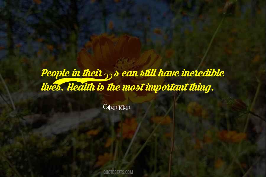 Health Is The Most Important Thing Quotes #575684