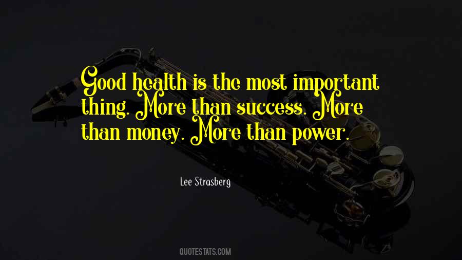 Health Is The Most Important Thing Quotes #617738