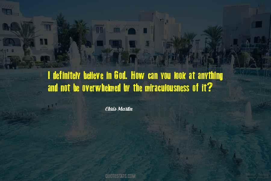 How Can You Believe Quotes #101068