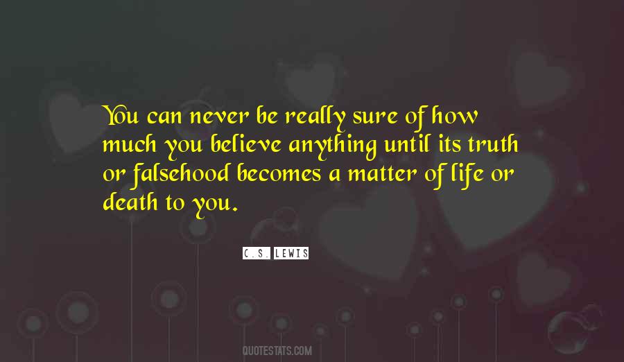 How Can You Believe Quotes #1137180