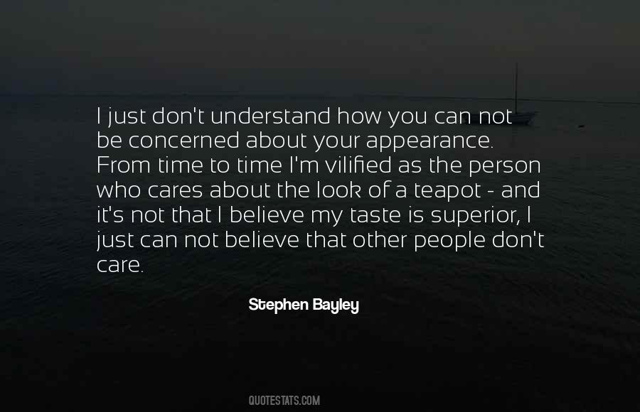 How Can You Believe Quotes #1528331