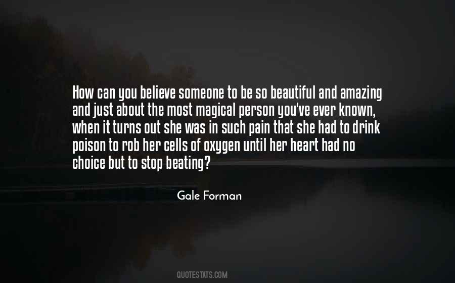 How Can You Believe Quotes #1664141
