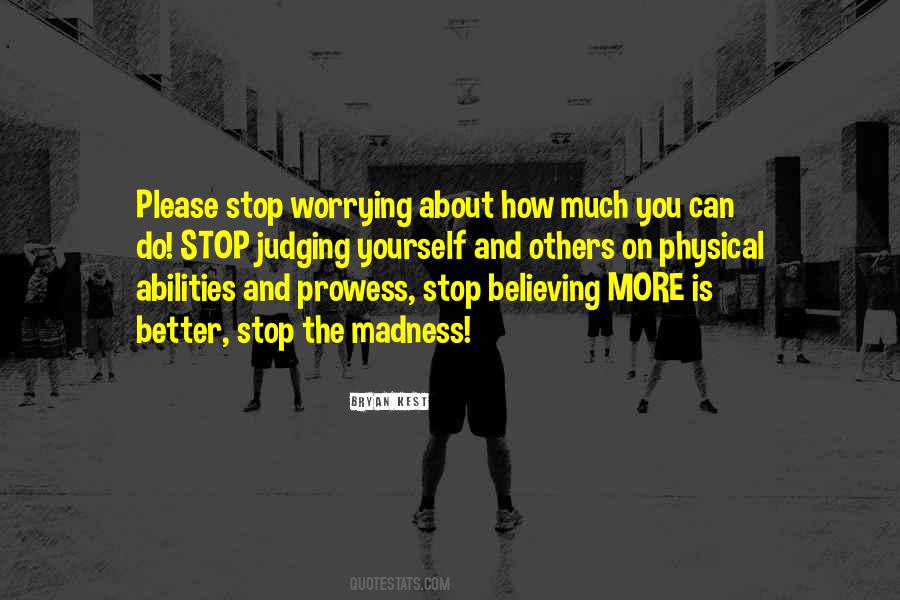 How Can You Believe Quotes #1804750