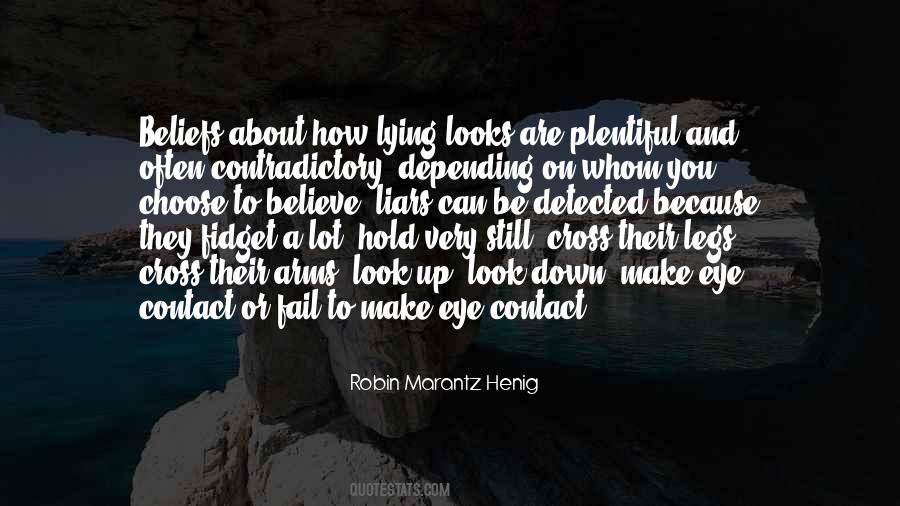 How Can You Believe Quotes #413565