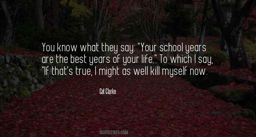 Your School Quotes #541963