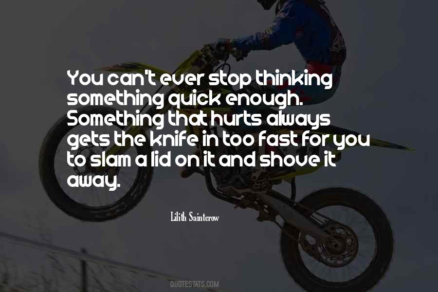 Something Hurts Quotes #1432438